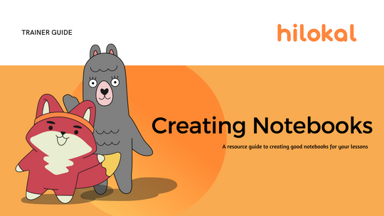 Creating Notebook Lessons in Hilokal